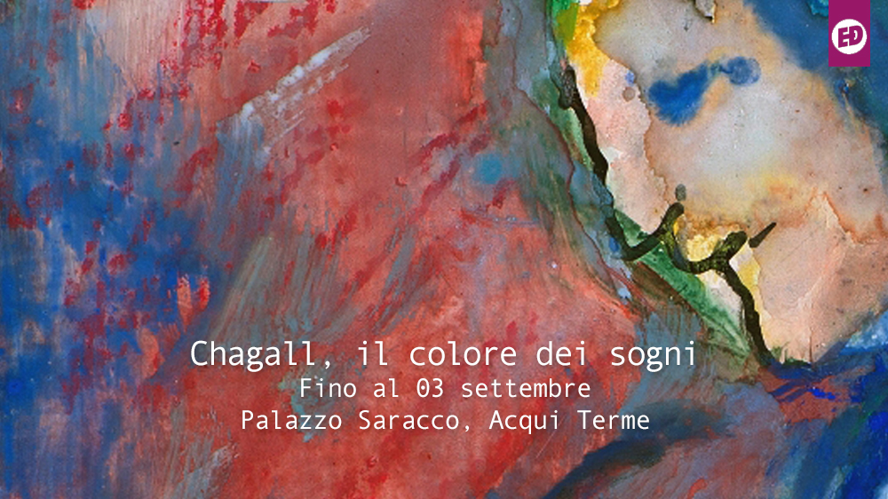 Chagall, il colore dei sogni. 