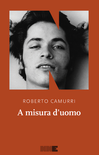A misura d’uomo di Roberto Camurri